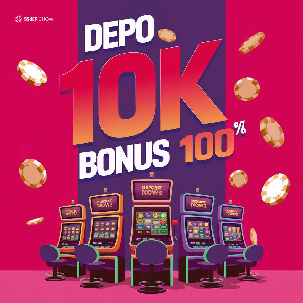 SLOT BONUS DEPOSIT PERDANA 📪 WALLET Slot Depo Pulsa Tanpa