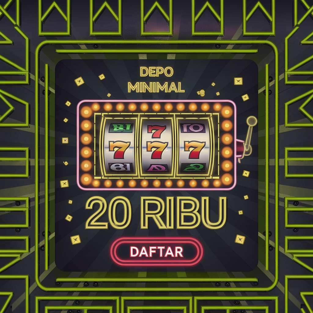 DEPO 30K BONUS 30K TO KECIL 🎁 BIG777 SLOT Situs Depo 20K