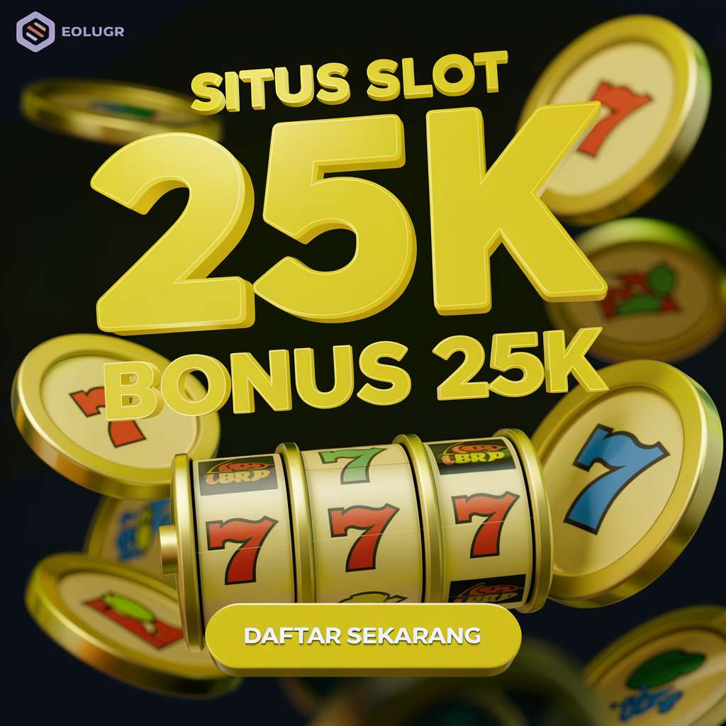 DEPO 25 BONUS 25 FORUM 🛒 SLOT PROFESIONAL Depo 25 Bonus 25