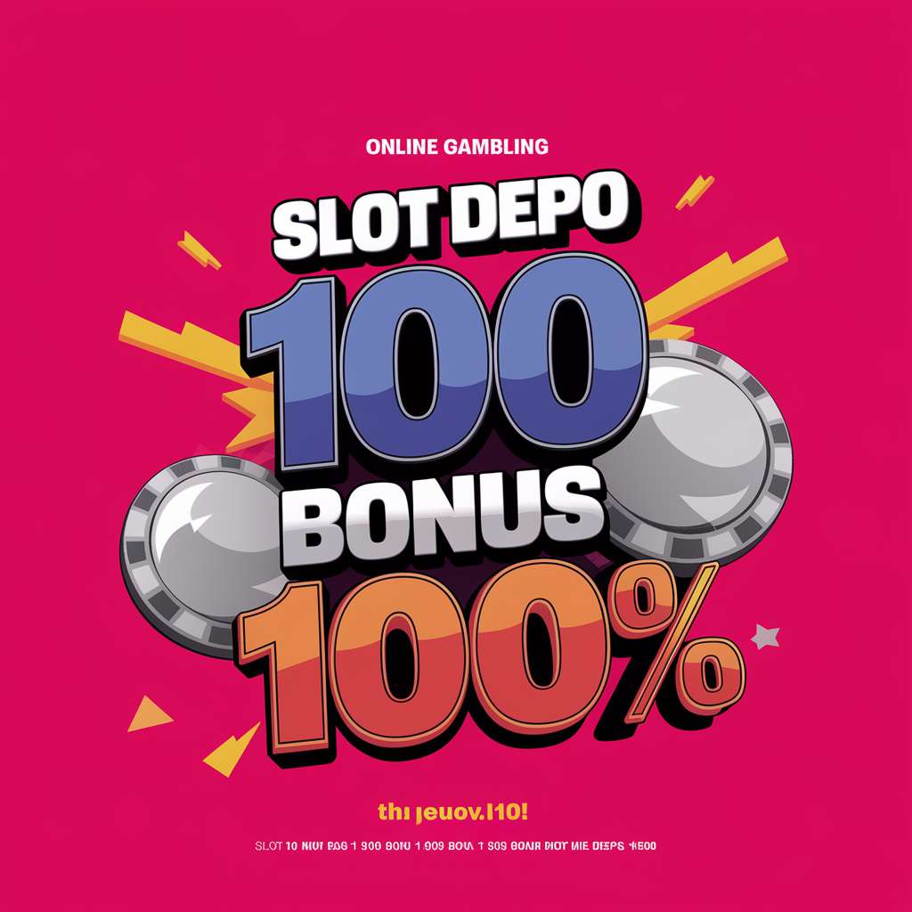 SITUS SLOT DEPOSIT 5000 🧺 SLOT TERPERCAYA Slot Deposit 5000